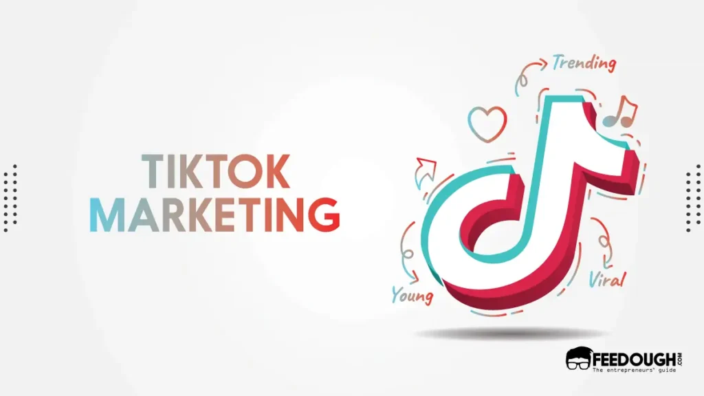 TikTok Marketing strategies